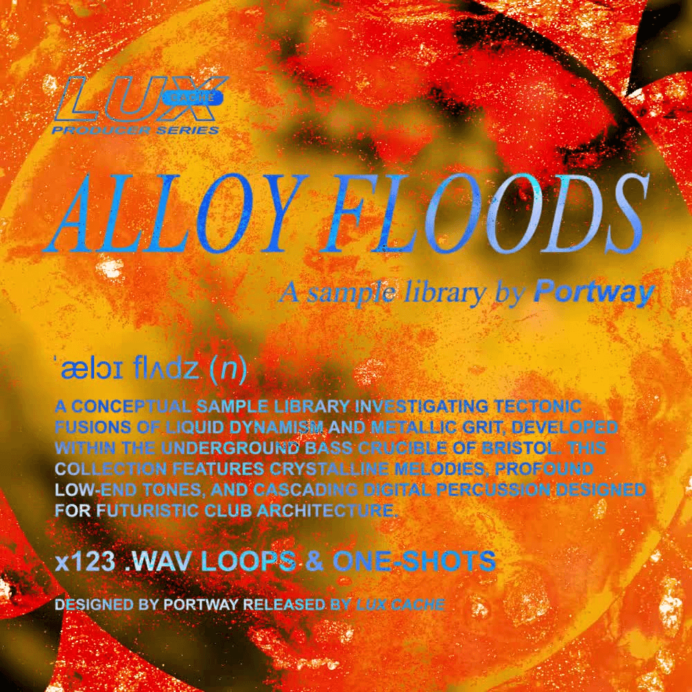 'ALLOY FLOODS', a sample library by Portway